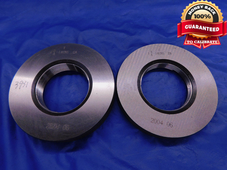 1 3/4 14 UNS 2A SOLID THREAD RING GAGES 1.75 GO NO GO P.D.'S = 1.7019 & 1.6963 - DW13649HX