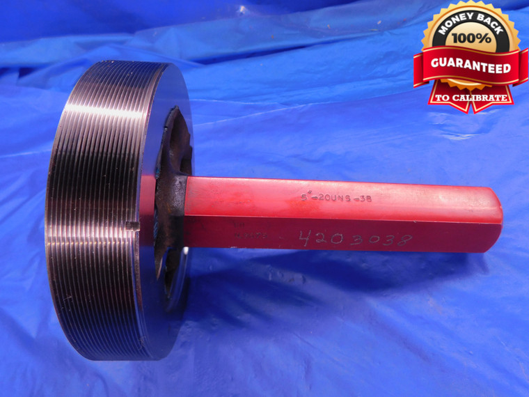 5" 20 NS 3B THREAD PLUG GAGE 5.0 5.00 5.000 GO ONLY P.D. = 4.9675 UNS-3B OR 2B - DW13773LVR