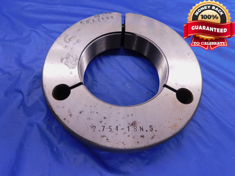 2.751 18 NS N14 LOCKNUT THREAD RING GAGE 2.7510 GO ONLY P.D. = 2.7150 N 14 3A - DW13793AJ1