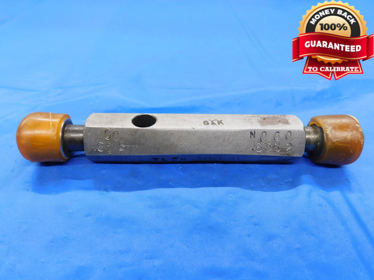 .615 & .6352 PIN PLUG GAGE GO NO GO .6250 -.0100 UNDERSIZE 5/8 16 mm .6150 - MB4046AP1