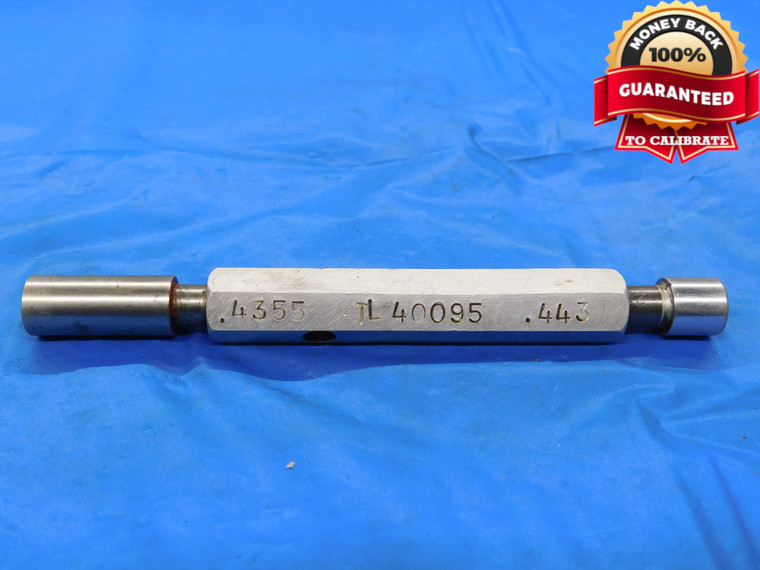 .4355 & .443 PIN PLUG GAGE GO NO GO .4375 -.0020 UNDERSIZE 7/16 11 mm .4430 - MB4098AP1