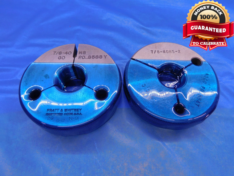 7/8 40 NS 2 THREAD RING GAGES .875 .8750 GO NO GO P.D.'S = .8588 & .8547 CHECK - DW13842AJ1