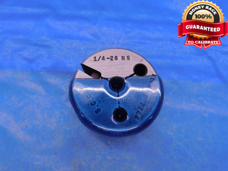 1/4 28 NS SPECIAL THREAD RING GAGE .25 .250 .2500 NO GO ONLY P.D. = .2244 - DW13910RD