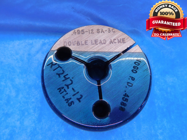 .495 12 SA 3C DOUBLE LEAD STUB ACME THREAD RING GAGE NO GO ONLY P.D. = .4588 - DW13986AU1