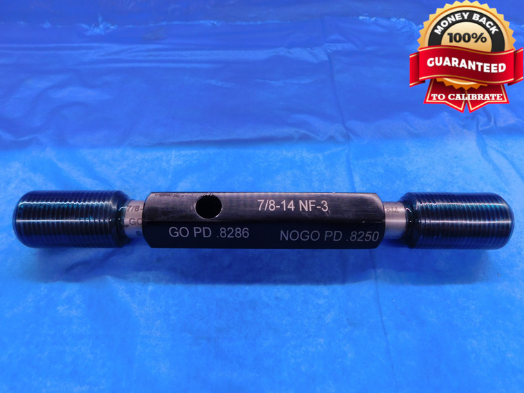 7/8 14 NF 3 SET THREAD PLUG GAGE .875 .8750 GO NO GO P.D.'S = .8286 & .8250 - DW14066RD