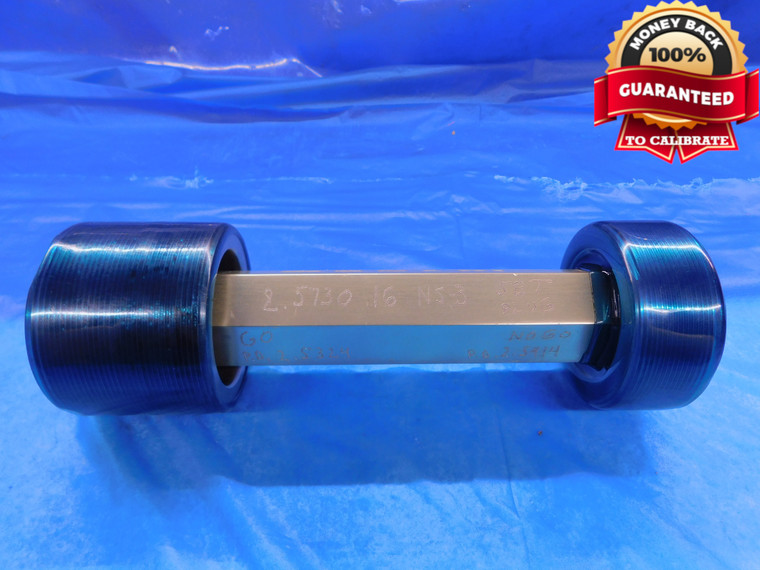 2.5730 16 NS 3 THREAD PLUG GAGE 2.573 GO NO GO P.D.'S = 2.5324 & 2.5414 - DW14093RD