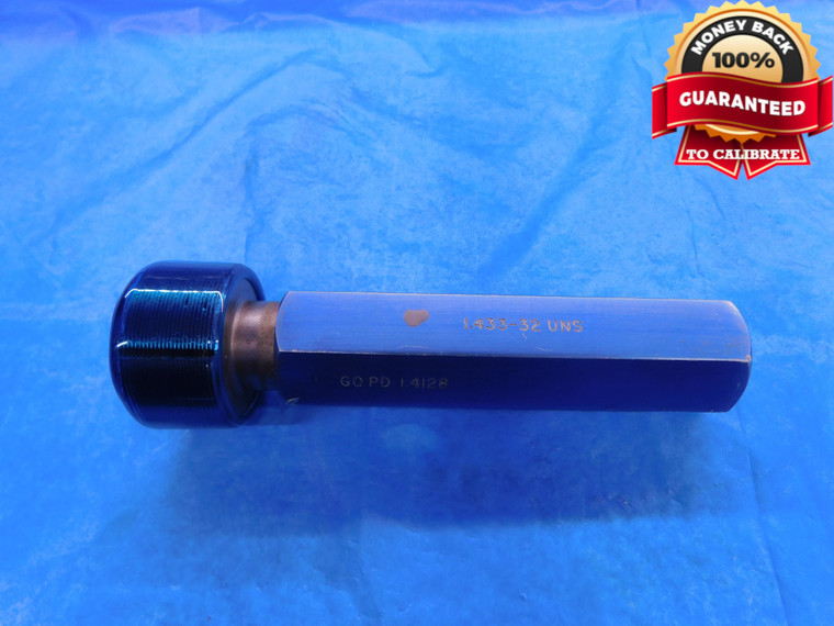 1.433 32 UNS THREAD PLUG GAGE 1.4330 GO ONLY P.D. = 1.4128 2B OR 3B INSPECTION - DW14151RD
