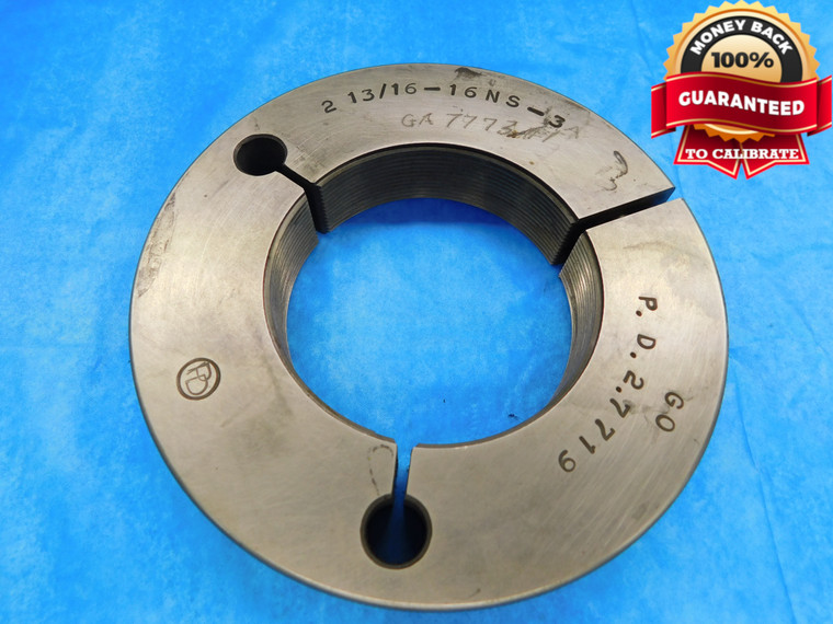 2 13/16 16 NS 3 THREAD RING GAGE 2.8125 GO ONLY P.D. = 2.7719 UNS-3A - DW14217RD