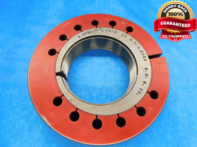 2.3870 11 1/2 NS 3 THREAD RING GAGE 2.387 NO GO ONLY P.D. = 2.3232 INSPECTION - DW14212RD