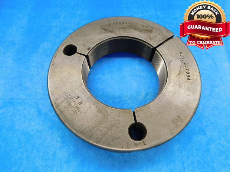 2 3/4 16 NS 3 THREAD RING GAGE 2.75 2.750 2.7500 GO ONLY P.D. = 2.7094 UNS-3A - DW14214RD