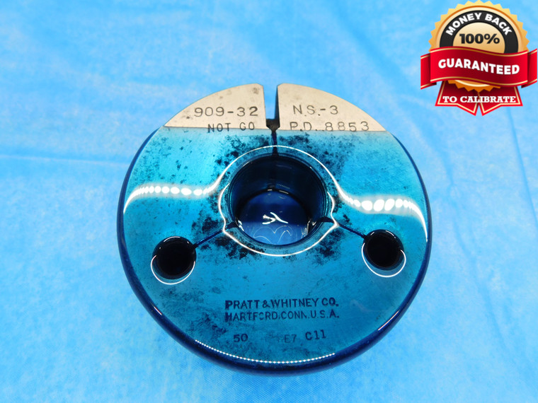 .909 32 NS 3 THREAD RING GAGE .9090 NO GO ONLY P.D. = .8853 .909"-32 INSPECTION - DW14234RD
