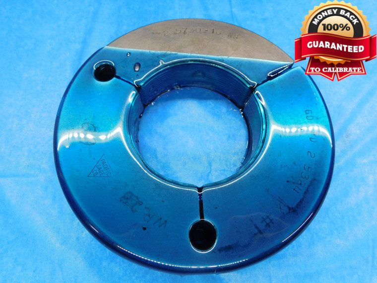 2.5730 16 NS THREAD RING GAGE 2.573 GO ONLY P.D. = 2.5324 2.5730"-16 INSPECTION - DW14238RD