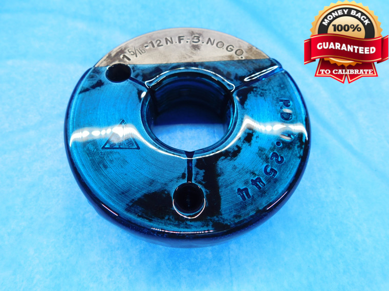 1 5/16 12 NF 3 THREAD RING GAGE 1.3125 NO GO ONLY P.D. = 1.2544 UNF-3 INSPECTION - DW14242RD