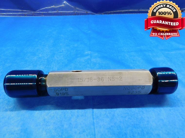 15/16 36 NS 2 THREAD PLUG GAGE .9375 GO NO GO P.D.'S = .9195 & .9235 INSPECTION - DW14243RD