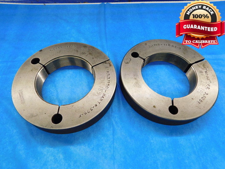 3.1715 11 1/2 NS 3 THREAD RING GAGES GO NO GO P.D.'S = 3.1150 & 3.1051 CHECK - DW14277RD