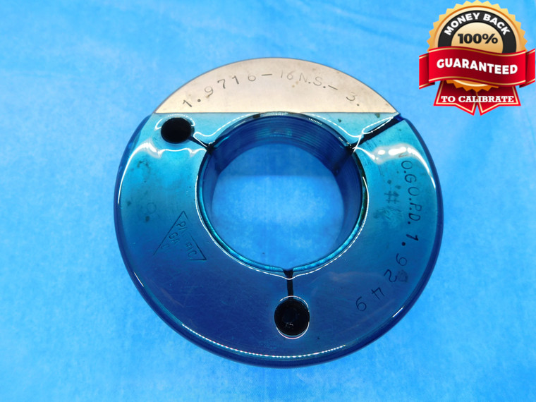 1.9716 16 NS 3 THREAD RING GAGE NO GO ONLY P.D. = 1.9249 1.9716"-16 INSPECTION - DW14305RD