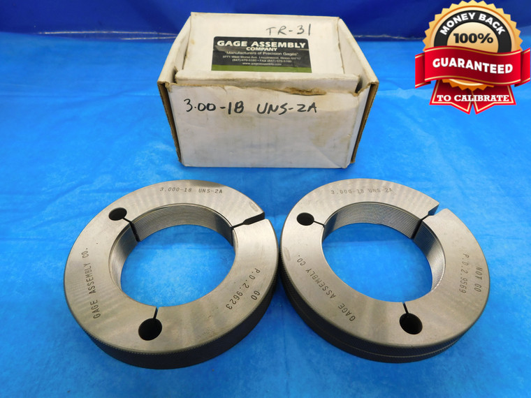 3" 18 UNS 2A THREAD RING GAGES 3.0 3.00 3.000 GO NO GO P.D.'S = 2.9623 & 2.9569 - DW14512AD2