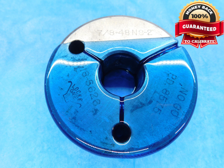 7/8 48 NS 2 THREAD RING GAGE .875 .8750 NO GO ONLY P.D. = .8575 INSPECTION CHECK - DW14528RD
