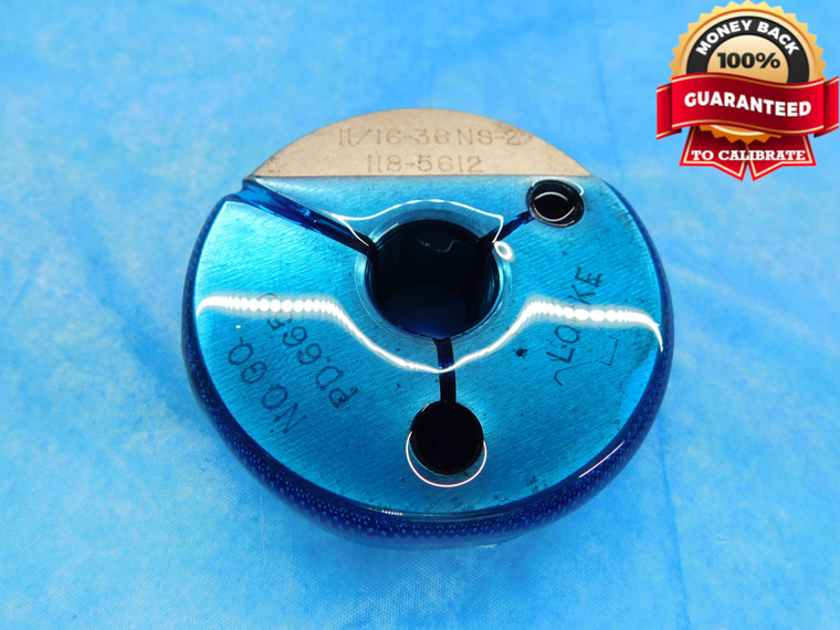 11/16 36 NS 2 THREAD RING GAGE .6875 NO GO ONLY P.D. = .6650 INSPECTION CHECK - DW14524RD