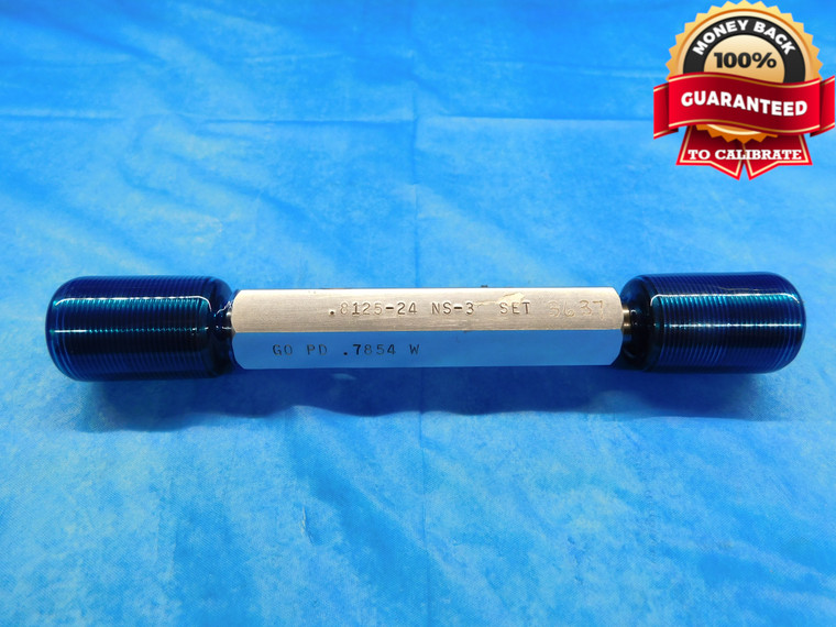 13/16 24 NS 3 SET THREAD PLUG GAGE .8125 GO NO GO P.D.'S = .7854 & .7819 CHECK - DW14535RD