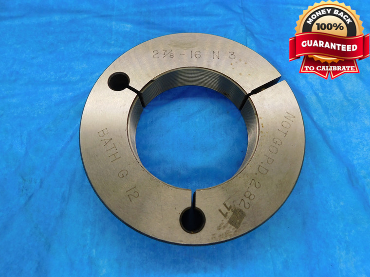 2 7/8 16 N 3 THREAD RING GAGE 2.875 2.8750 NO GO ONLY P.D. = 2.8277 INSPECTION - DW14692RD