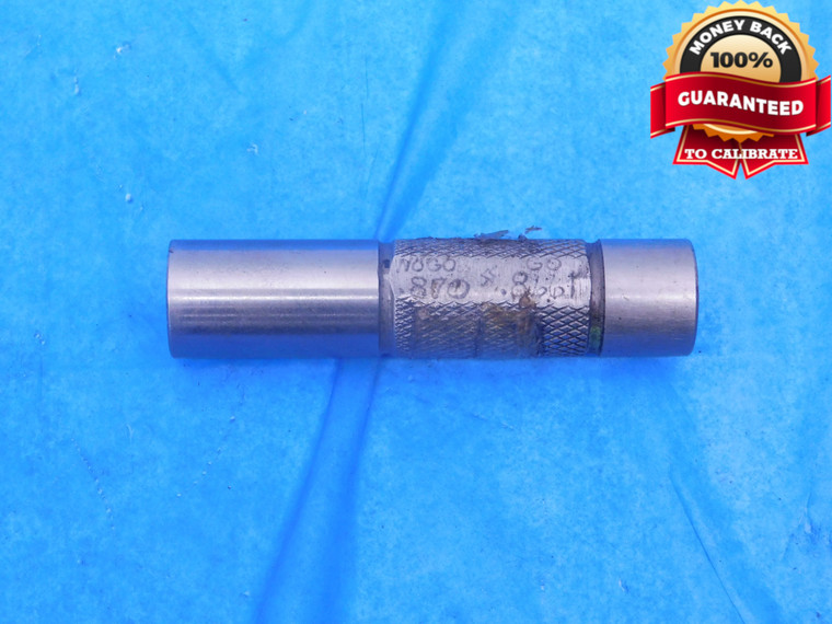 .8661 & .870 PIN PLUG GAGE GO NO GO .8750 -.0050 UNDERSIZE 7/8 22 mm .8700 - MC0085AP1