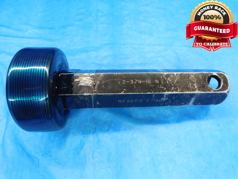 2 3/4 16 N2 THREAD PLUG GAGE 2.75 2.750 2.7500 NO GO ONLY P.D. = 2.7160 CHECK - DW14893RD