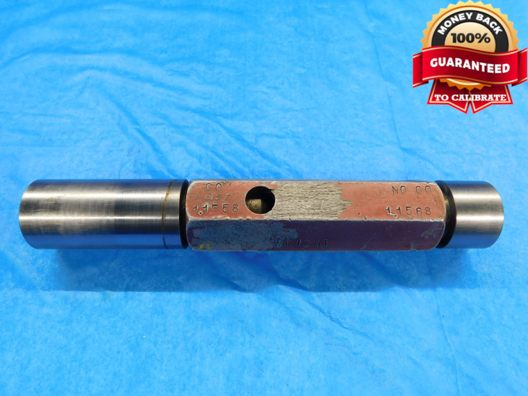 1.1558 & 1.1568 PIN PLUG GAGE GO NO GO 1.1563 -.0005 1 5/32 29.357 mm CHECK - DW15123AZ1