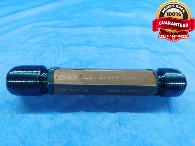 .924 18 NS 2 THREAD PLUG GAGE .9240 GO NO GO P.D.'S = .8879 & .8928 INSPECTION - DW15159RD