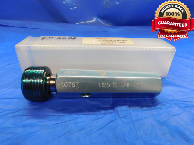 1 1/8 12 UNF 2B VERMONT THREAD PLUG GAGE 1.125 1.1250 NO GO ONLY P.D. = 1.0787 - DW15295AG2