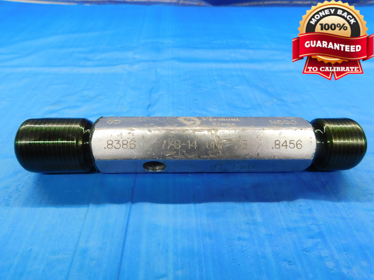 7/8 14 UNF 2B SPECIAL VERMONT THREAD PLUG GAGE .875 GO NO GO PDS= .8386 & .8456 - DW15517LVR