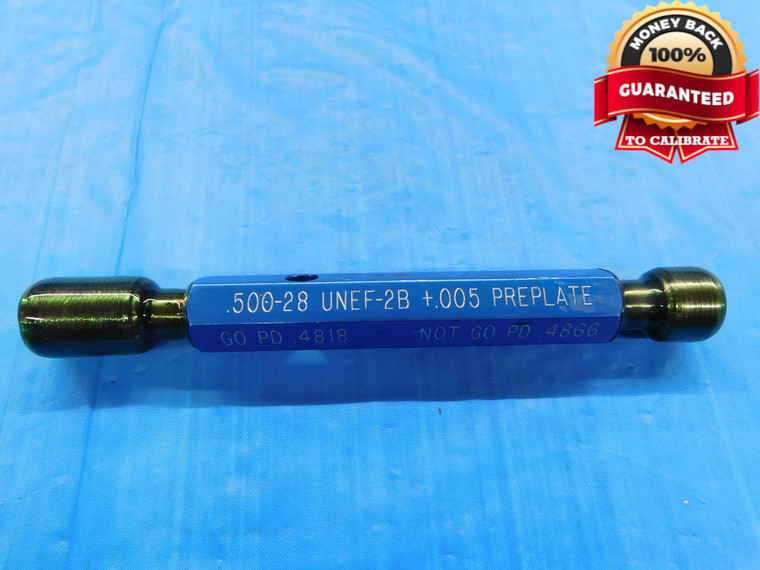 1/2 28 UNEF 2B PREPLATE +.005 THREAD PLUG GAGE .5 GO NO GO PD'S = .4818 & .4866 - DW15522LVR