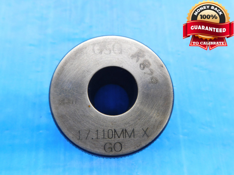 17.110 CL X MASTER PLAIN BORE RING GAGE 17.000 +.110 OVERSIZE 17 mm .6736 17.11 - DW15549AZ1