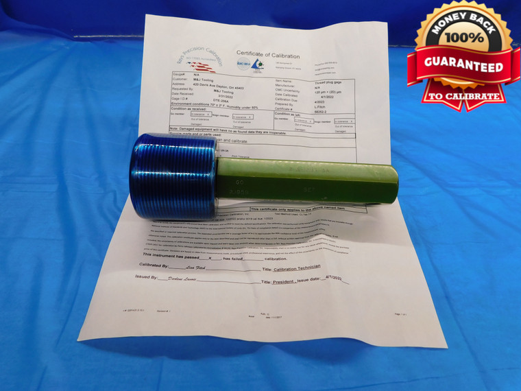 CERTIFIED 2 1/4 12 UN 3A SET THREAD PLUG GAGE 2.25 2.250 GO ONLY P.D. = 2.1959 - DW15714RD