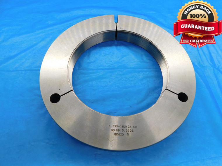 5 3/8 16 UN 2A LEFT HAND THREAD RING GAGE 5.375 GO ONLY P.D. = 5.3326 L.H. CHECK - DW15899RD