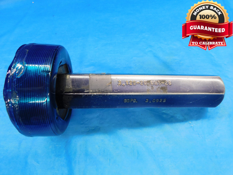 3 1/8 20 UNS 2B THREAD PLUG GAGE 3.125 3.1250 GO ONLY P.D. = 3.0925 2B OR 3B - DW15913RD