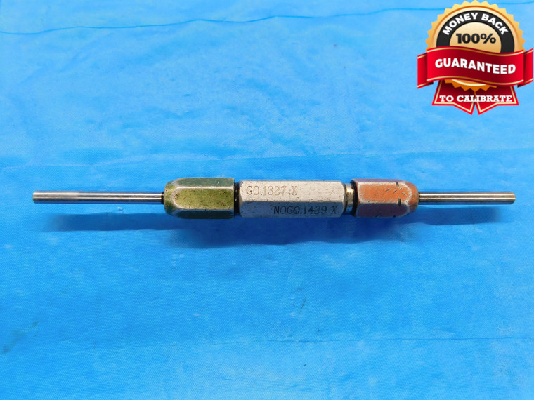 .1327 & .1429 CL X PIN PLUG GAGE GO NO GO .1406 +.0023 OVERSIZE 9/64 3.630 mm - DW16209AZ1