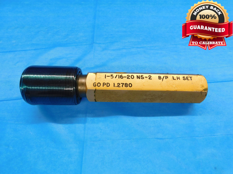 1 5/16 20 NS 2 LEFT HAND B/P SET THREAD PLUG GAGE 1.3125 GO ONLY PD = 1.2780 3A - DW16093AT2