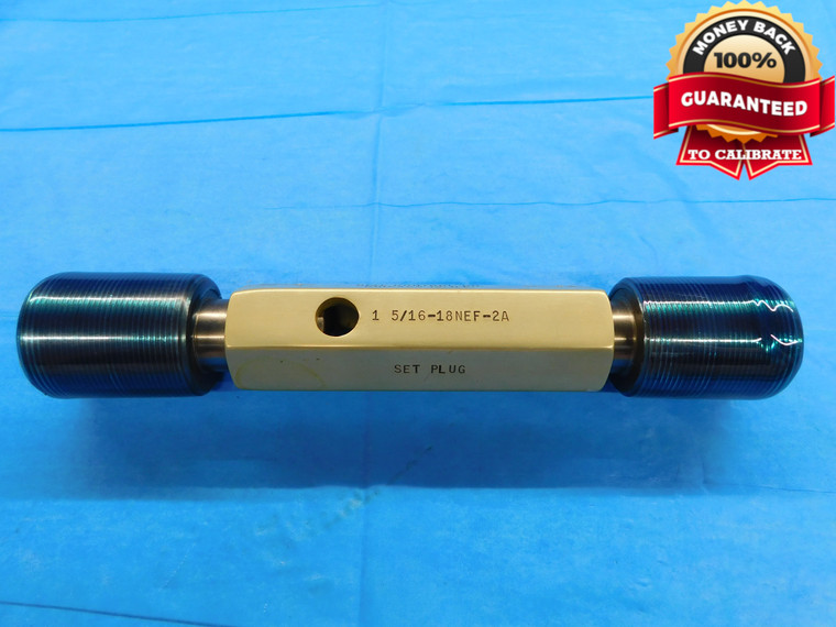 1 5/16 18 NEF 2A SET THREAD PLUG GAGE 1.3125 GO NO GO PDS = 1.2749 & 1.2700 UNEF - DW16109LVR