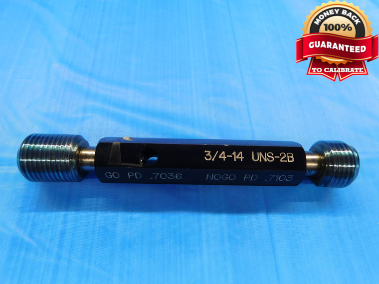 3/4 14 UNS 2B THREAD PLUG GAGE .75 .750 .7500 GO NO GO P.D.'S = .7036 & .7103 - DW16309AV2
