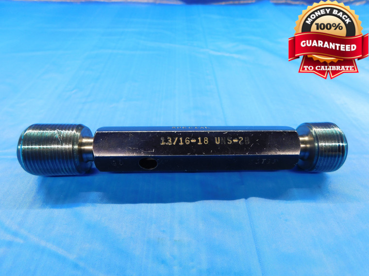 13/16 18 UNS 2B SPECIAL THREAD PLUG GAGE .8125 GO NO GO P.D.'S = .7776 & .7836 - DW16322AW2