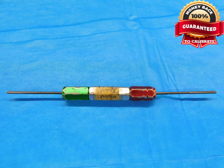 .0730 & .0778 PIN PLUG GAGE GO NO GO .0781 -.0003 OVERSIZE 5/64 2 mm .073 CHECK - DW16406AZ1