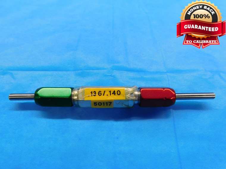 .136 & .140 PIN PLUG GAGE GO NO GO .1406 -.0006 9/64 3.556 mm .1360 .1400 CHECK - DW16402AZ1