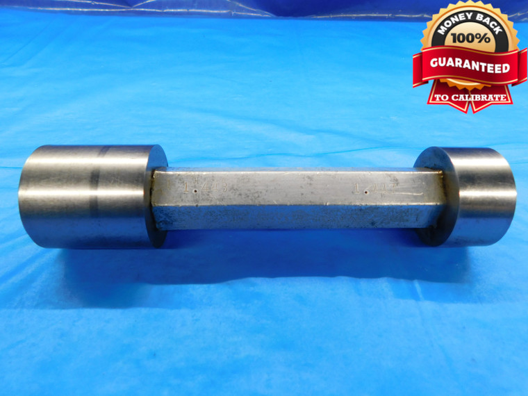 1.443 & 1.447 CL Z PIN PLUG GAGE GO NO GO 1.4375 +.0055 1 7/16 36.754 1.4430 1.4470 - DW16617LVR