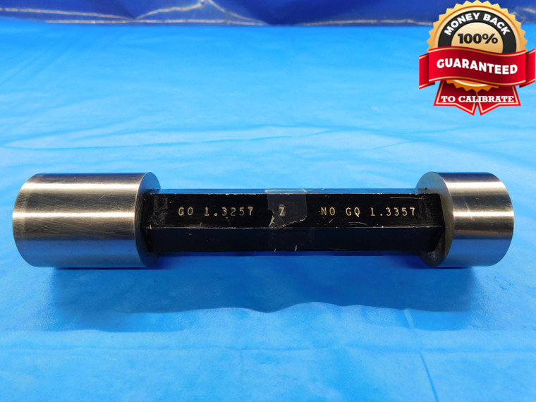 1.3257 & 1.3357 CL Z PIN PLUG GAGE GO NO GO 1.3281 -.0024 1 21/64 34 mm CHECK - DW16631LVR