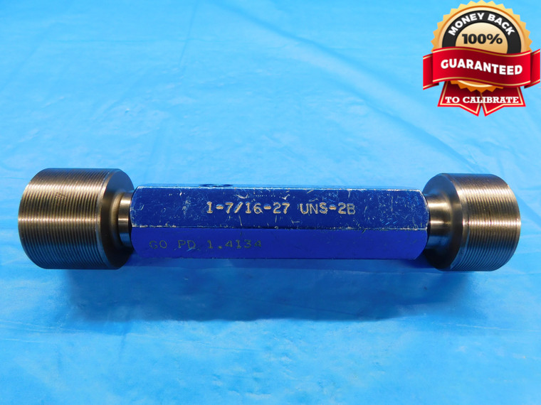 1 7/16 27 UNS 2B THREAD PLUG GAGE 1.4375 GO NO GO P.D.'S = 1.4134 & 1.4189 CHECK - DW16989AW2