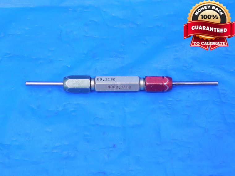 .1130 & .1160 PIN PLUG GAGE GO NO GO .1094 +.0036 UNDERSIZE 7/64 3 mm .113 .116 - AR8529LVR