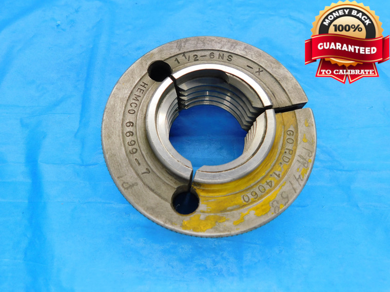 1 1/2 6 NS THREAD RING GAGE 1.5 1.50 1.500 1.5000 GO ONLY P.D. = 1.4060 CHECK - DW17044AW2