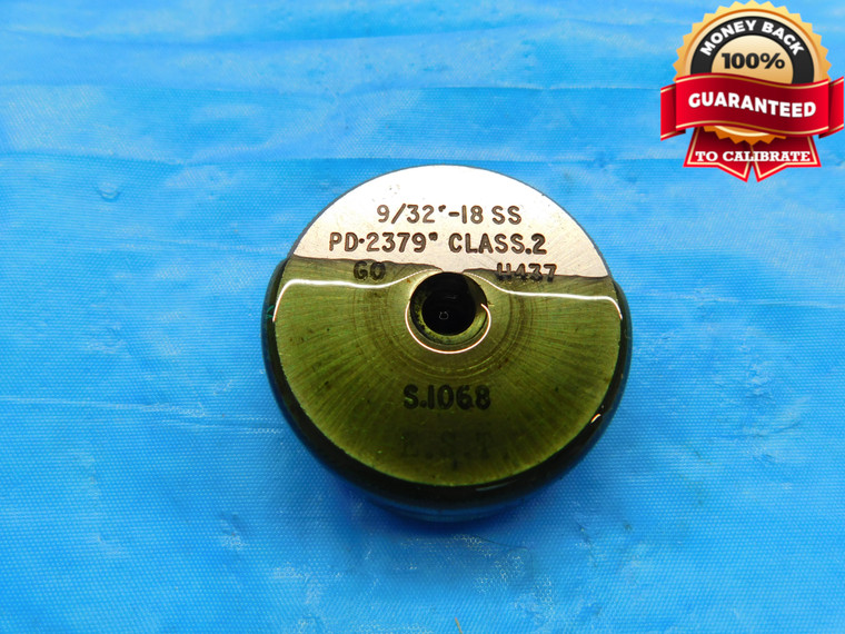 9/32 18 SS 2 SOLID THREAD RING GAGE .28125 GO ONLY P.D. = .2379 INSPECTION CHECK - DW17080RD