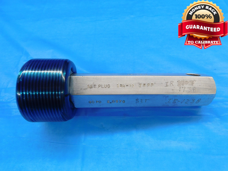 1 3/4 11 TWPP PIPE SET PLUG PIPE THREAD PLUG GAGE 1.75 GO ONLY P.D. = 2.0578 - DW17258AW2